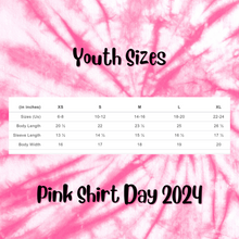 Load image into Gallery viewer, Pink Shirt Day - Made By Izzy! - Bullying Awareness
