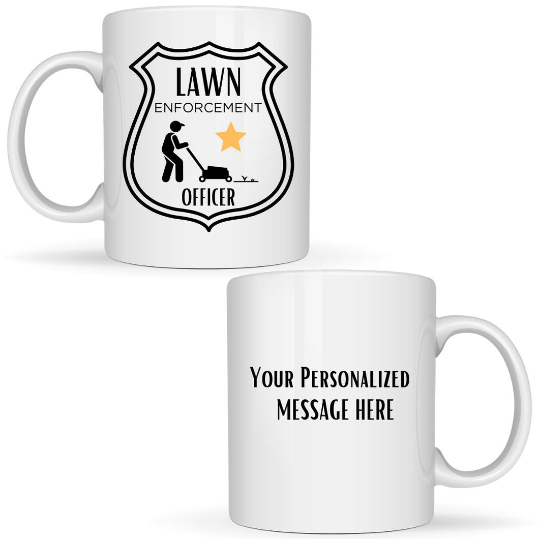 Lawn Enforcement Officer Mug